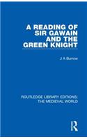 A Reading of Sir Gawain and the Green Knight