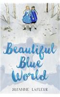 Beautiful Blue World