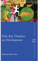 Fifty Key Thinkers on Development
