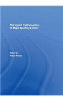 The Impact and Evaluation of Major Sporting Events