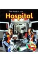 In a Hospital: (Where We Work)