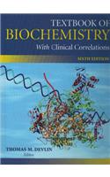Textbook of Biochemistry with Clinical Correlations