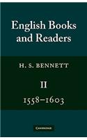 English Books and Readers 1558-1603: Volume 2