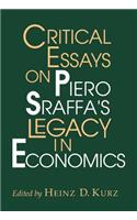 Critical Essays on Piero Sraffa's Legacy in Economics
