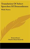 Translation Of Select Speeches Of Demosthenes