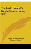 Little Colonel's Knight Comes Riding (1907)