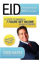 6 Steps To Making a 7 Figure Net Income In Any Economy