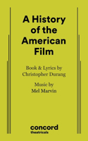 History of the American Film