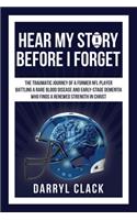 Hear My Story Before I Forget