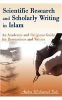 Scientific Research and Scholarly Writing in Islam