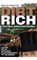 Dirt Rich: The New American Gentry(English)
