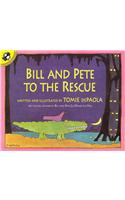 Bill and Pete to the Rescue
