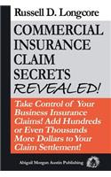 Commercial Insurance Claim Secrets Revealed!
