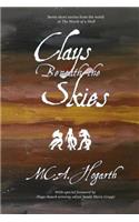 Clays Beneath the Skies