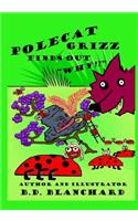Polecat Grizz Finds out 