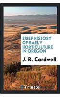 Brief History of Early Horticulture in Oregon