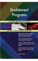 Enablement Programs Complete Self-Assessment Guide