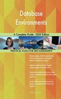 Database Environments A Complete Guide - 2020 Edition