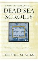Mystery and Meaning of the Dead Sea Scrolls