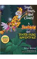 Tears, Fears, and Cheers! A Sandman and Tooth Fairy Adventure!