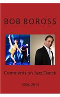 Comments on Jazz Dance, 1996-2014