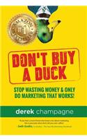 Don't Buy A Duck