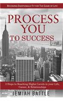 Process You to Success