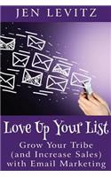 Love Up Your List