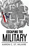 Escaping the Military