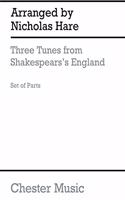3 Tunes from Shakespeare's England