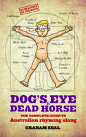 Dogs Eye and Dead Horse