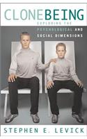 Clone Being: Exploring the Psychological and Social Dimensions