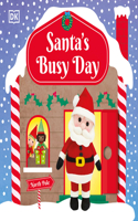 Santa's Busy Day: Take a Trip To The North Pole and Explore Santa’s Busy Workshop!