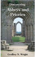 Discovering Abbeys and Priories