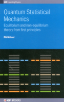 Quantum Statistical Mechanics: Equilibrium and non-equilibrium theory from first principles