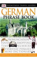 German Phrase Book: (Eyewitness Travel Guides Phrase Books)