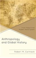 Anthropology and Global History