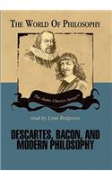 Descartes, Bacon, and Modern Philosophy Lib/E