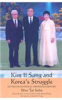 Kim Il Sung and Korea's Struggle