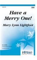 Have A Merry One!
