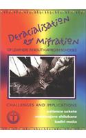 Deracialisation and Migration of Learners in South African Schools: Challenges and Implications