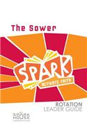 Spark Rotation Leader Guide the Sower