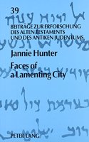 Faces of a Lamenting City