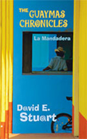 Guaymas Chronicles: La Mandadera