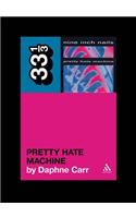 Nine Inch Nails' Pretty Hate Machine