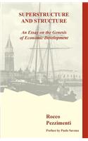 Superstructure and Structure: An Essay in the Genesis of Economic Development