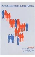 Socialization in Drug Abuse
