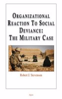 Organizational Reaction to Social Deviance