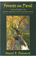 Forests in Peril