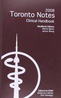 The Toronto Notes for Medical Students 2008 Clinical Handbook